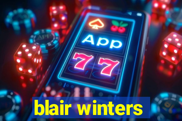 blair winters